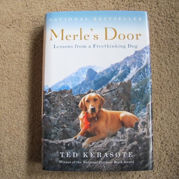 Merle's Door: Lessons from a Freethinking Dog Hardcover Book Nonfiction - Picture 1 of 6